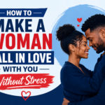 image of poster on how to make woman fall in love with you