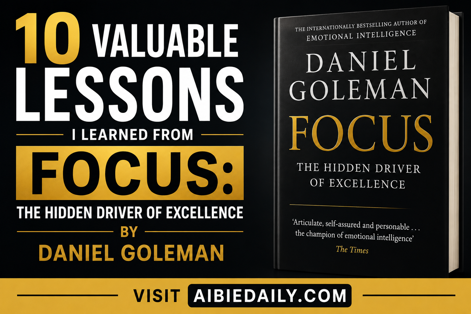 lessons from focus by daniel coleman aibiedaily.com